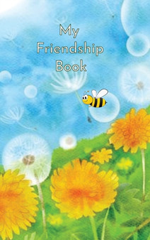 My Friendship Book : Dandelion Sprout