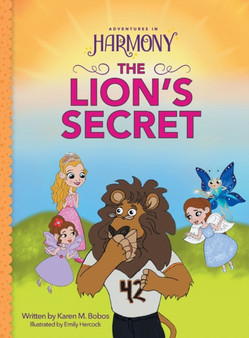 The Lion's Secret : (Mom's Choice Gold Award Winner)