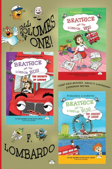 Beatrice and the London Bus Books (All in one edition vol. 1,2,3) : Volume 1, 2, 3 : 4