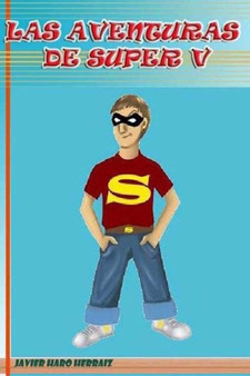 Las Aventuras de Super V : 1
