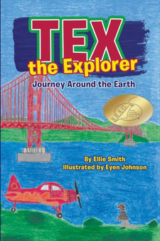 Tex the Explorer : Journey Around the Earth : 2