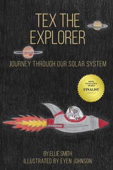 Tex the Explorer : Journey Through Our Solar System
