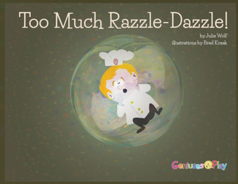 Too Much Razzle Dazzle