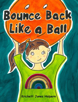 Bounce Back Like a Ball