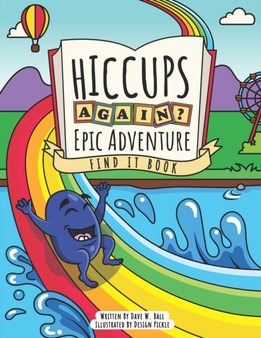 Hiccups Again - Epic Adventure - Find It Book : A Seek And Find Activity Book For Ages 3-5