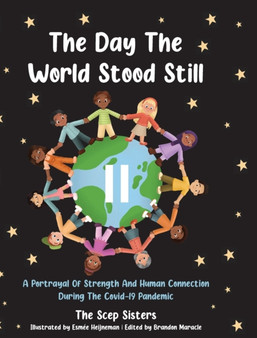 The Day the World Stood Still- Hard Cover