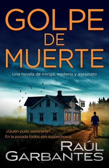 Golpe de Muerte : Una novela de intriga, misterio y asesinato