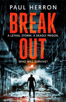 Breakout : the most explosive and gripping crime thriller book of the year