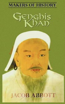 Genghis Khan (Makers of History Series)