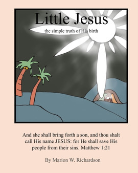 Little Jesus : the simple truth of His birth
