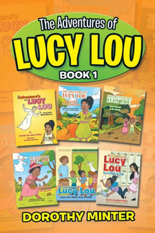 The Adventures of Lucy Lou : Book 1