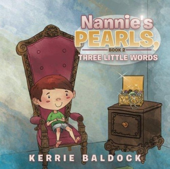 Nannie's Pearls, Book 2 : Three Little Words