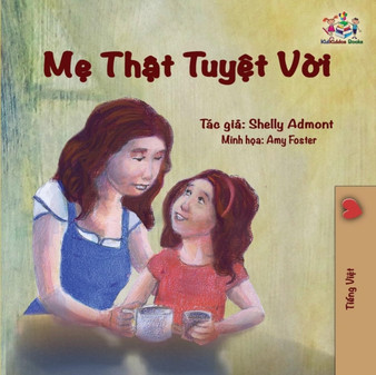 My Mom is Awesome : Vietnamese edition