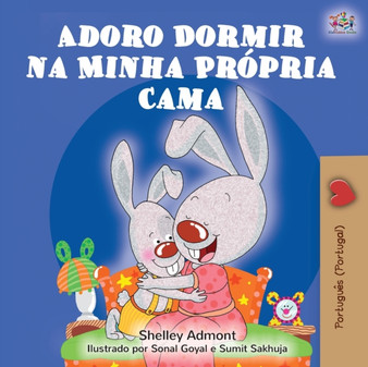 Adoro Dormir na Minha Propria Cama : I Love to Sleep in My Own Bed (Portuguese Edition - Portugal)
