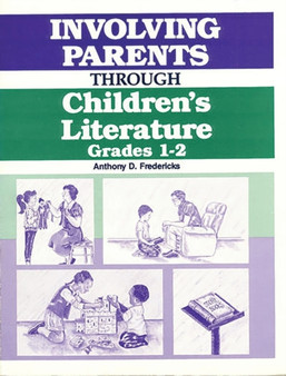 Involving Parents Through Children's Literature : Grades 1-2