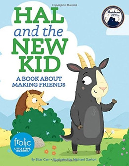 Hal and the New Kid : A Book about Making Friends