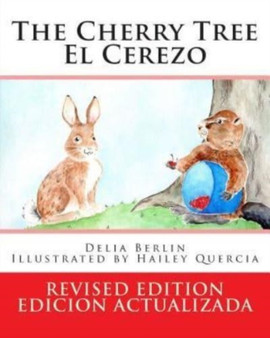 The Cherry Tree - El Cerezo : Revised Edition - Edicion Actualizada
