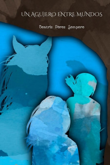 Un Agujero Entre Mundos