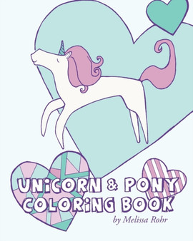 Unicorn & Pony Coloring Book