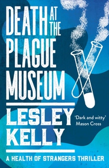 Death at the Plague Museum : 3