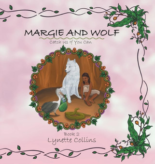 Margie and Wolf : Catch Us If You Can