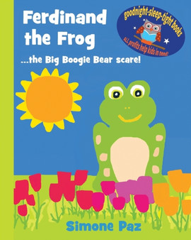 Ferdinand the Frog : the Big Boogie Bear scare!