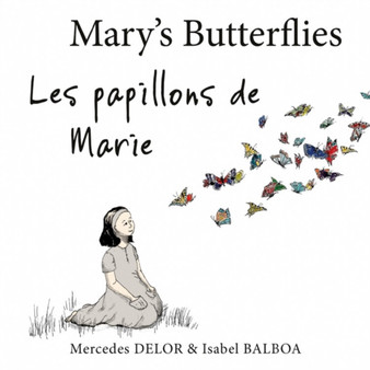 Mary's Butterflies - Les papillons de Marie