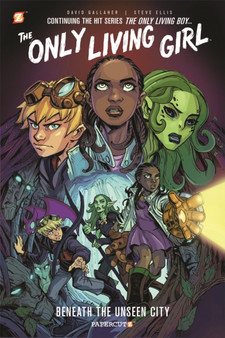 The Only Living Girl 2 : Beneath the Unseen City