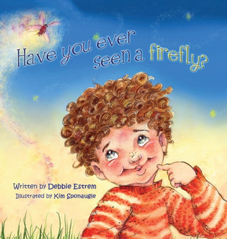 Have You ever Seen A Firefly?