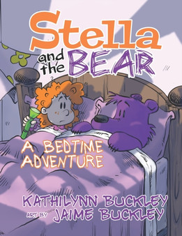 Stella and the Bear : A Bedtime Adventure