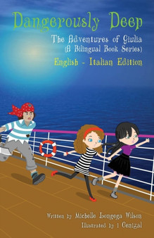 Dangerously Deep / Acque Pericolose (a bilingual book in English and Italian) : 7