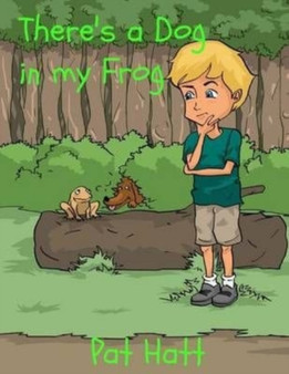 There's a Dog in my Frog