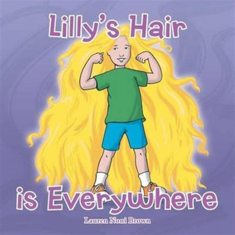 Lilly's Hair Is Everywhere