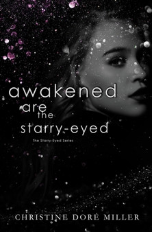 Awakened Are the Starry-Eyed : 2