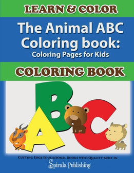 The Animal ABC Coloring Book : Coloring Pages for Kids