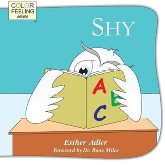 Shy : Helping Children Cope with Shyness