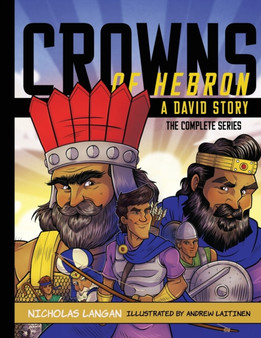 Crowns of Hebron : A David Story: Compilation