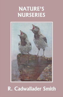 Nature's Nurseries (Yesterday's Classics) : 11