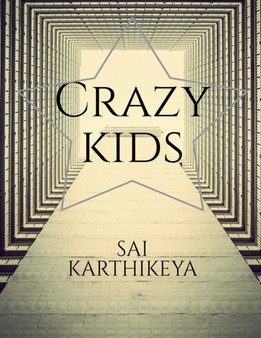 Crazy kids