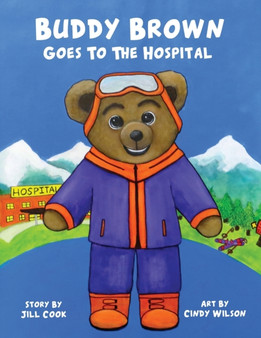 Buddy Brown Goes To The Hospital