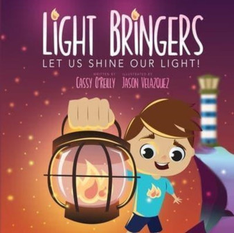 Light Bringers : Let Us Shine Our Light!