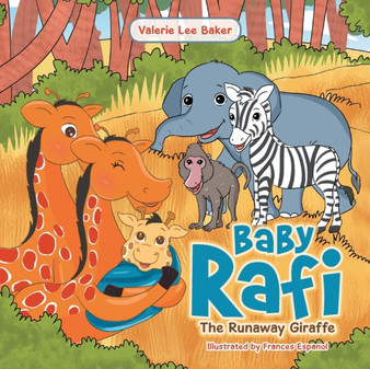 Baby Rafi : The Runaway Giraffe