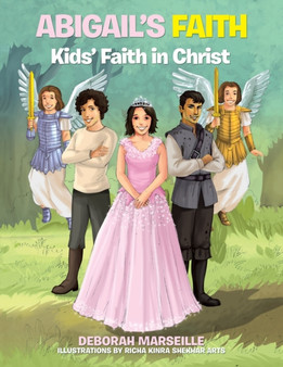 Abigail's Faith : Kids' Faith in Christ