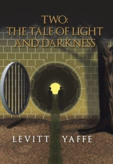 Two : the Tale of Light and Darkness
