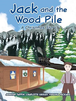 Jack and the Wood Pile : A Christmas Story