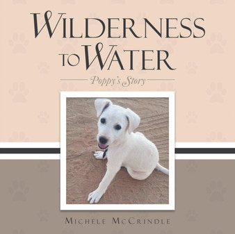 Wilderness to Water : Poppy's Story