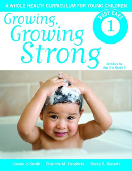 Body Care : A Whole Health Curriculum for Young Children