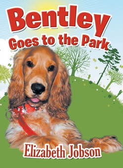 Bentley Goes to the Park