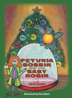 Petunia Bobbin and the Baby Robin : A Christmas Adventure