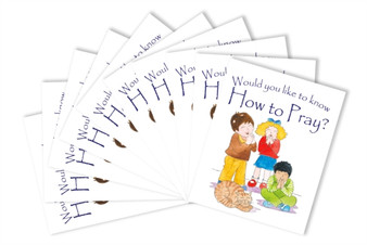 Would you like to know How to Pray : Pack of 10